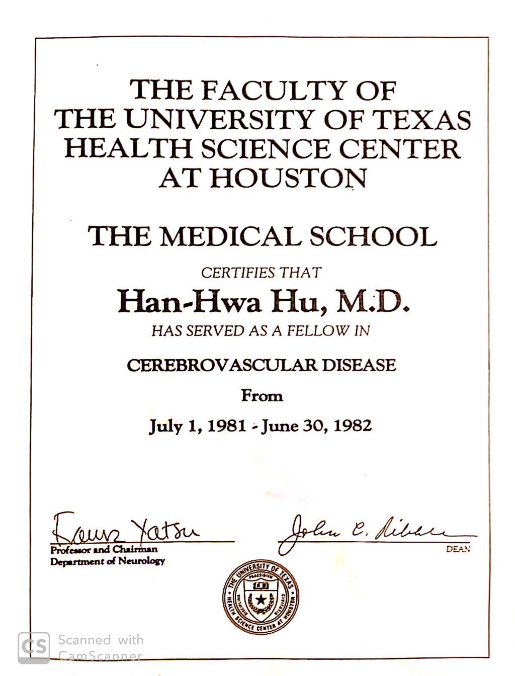 图片显示Hun-Hwa Hu Uthealth Houston休斯顿完成证书阅读德克萨斯大学健康科学中心的学院，医学院证明了1981年7月1日至1981年7月1日至1982年6月30日